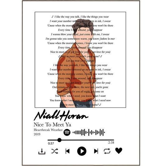 Make your walls sing with these unique Niall Horan song lyric prints! Personalise with your favourite lyrics from any Spotify song and create wall art like no other – perfect for expressing your personality in your home. With these eye-catching prints, it's nice to meet ya!