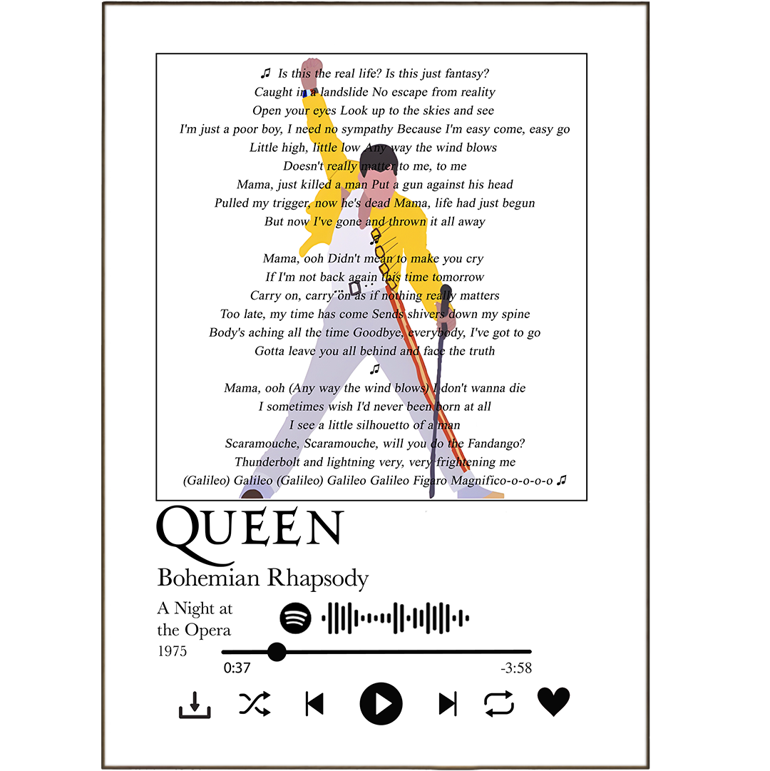 Let loose your inner rock 'n' roll with these Queen - Bohemian Rhapsody Prints! From song lyric prints to personalised song lyrics print to Spotify music any song lyric – these wall art song prints create the perfect way to have your favorite song lyrics on display. And with their original art and lyric prints, you'll be the envy of your music-loving friends!