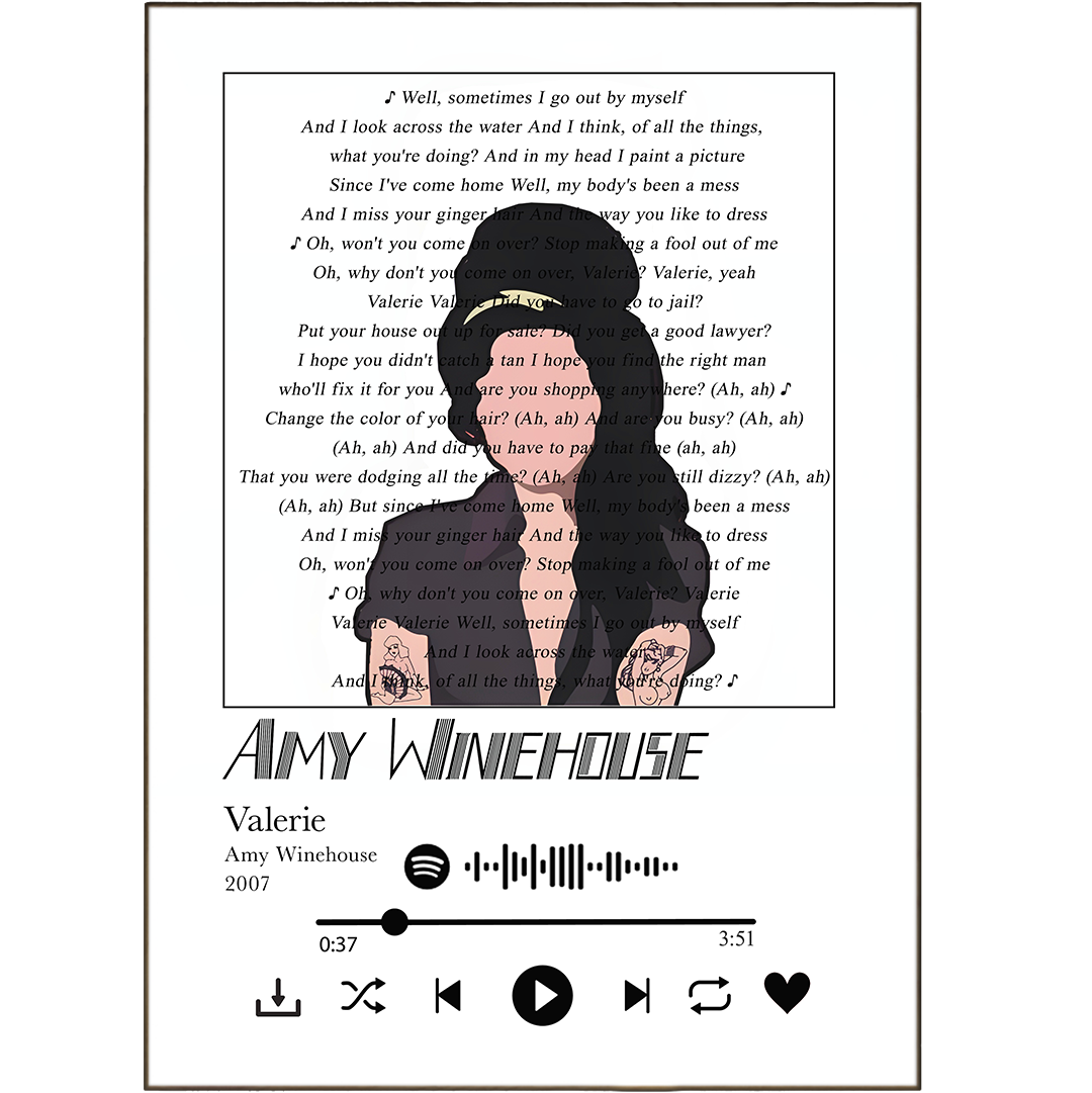Sing along to Amy Winehouse's classic hit "Valerie" with these quirky lyric prints! Whether you're an audiophile, music fan, or just looking to add some lyrical flair to your walls; these song lyric posters are perfect for spicing up any space. Get creative with Spotify Music and get your favorite song lyric prints today!