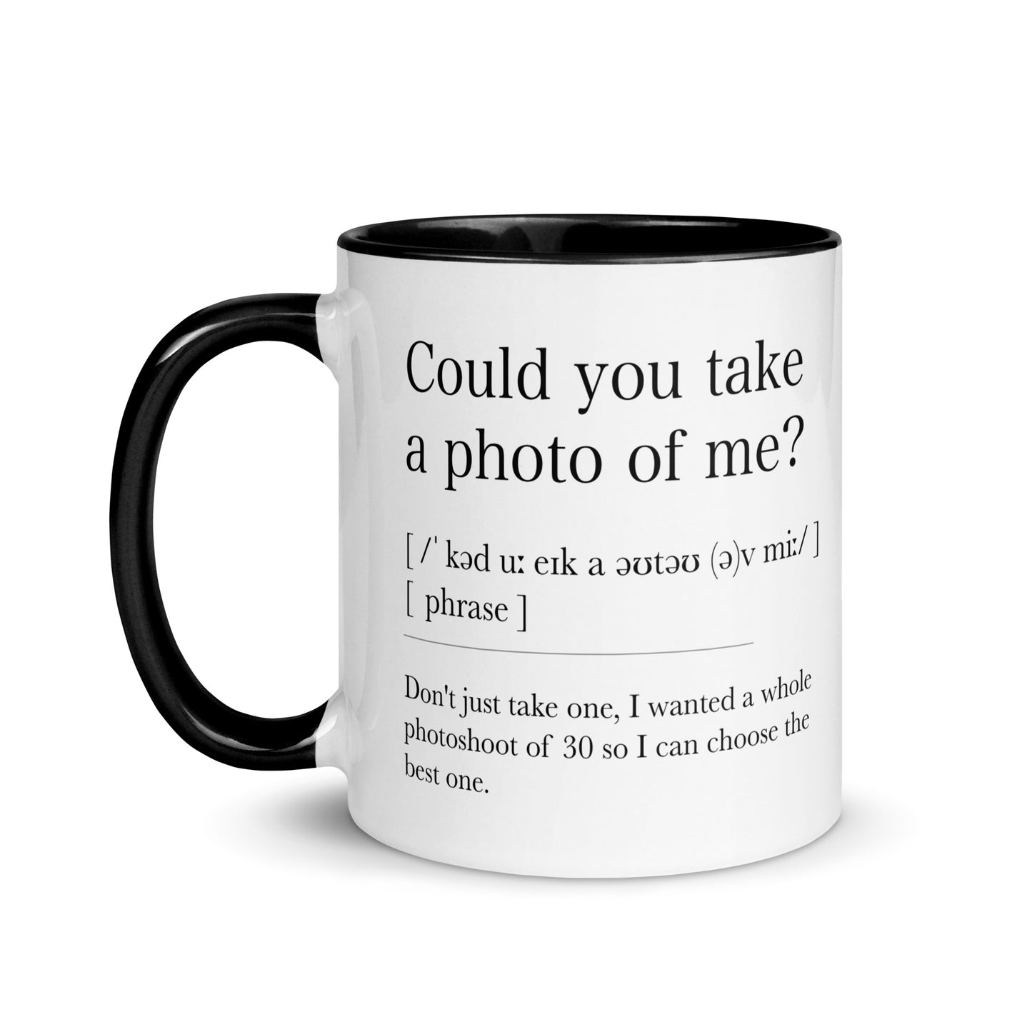 Could you take a photo of me Definition Mug