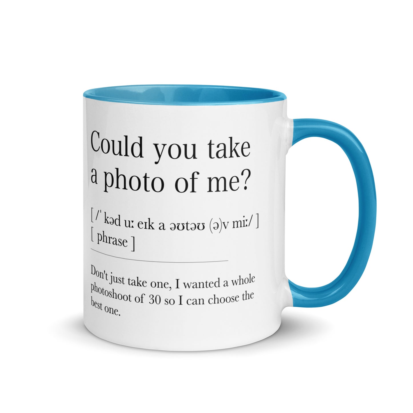 Could you take a photo of me Definition Mug