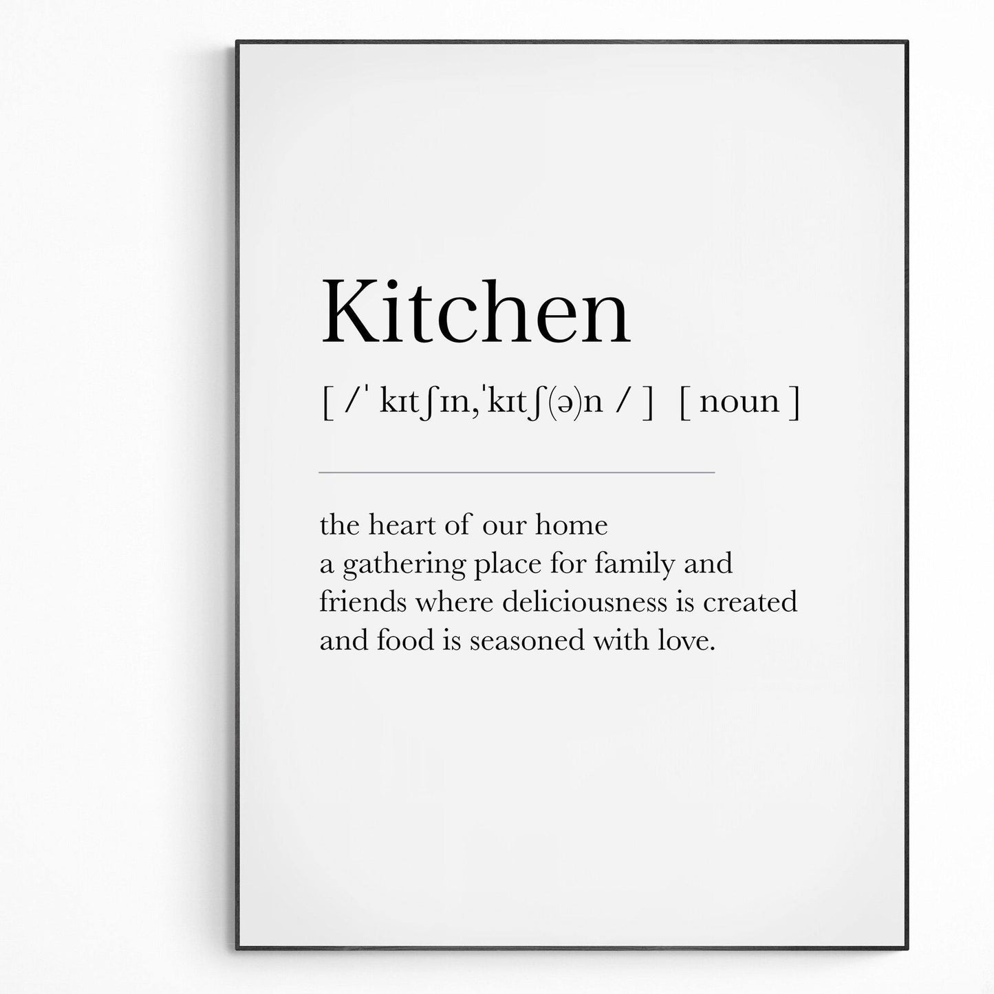 Kitchen Definition Print | Dictionary Art Poster | Wall Home Decor Print | Funny Gifts Quote | Greeting Card | Variety Sizes - 98types