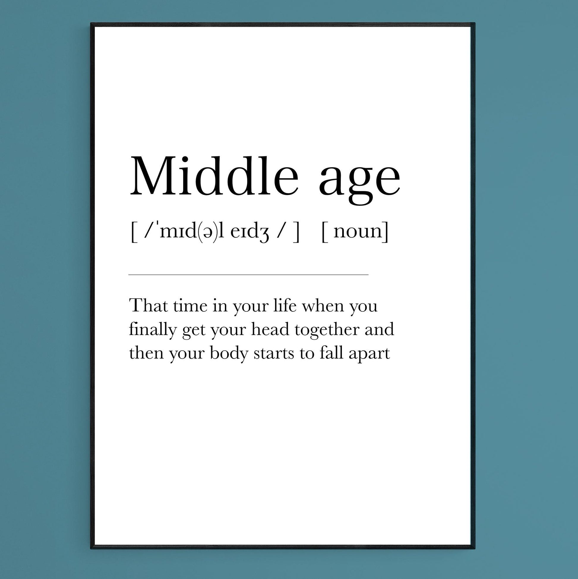 Middle Age Definition Print - 98types