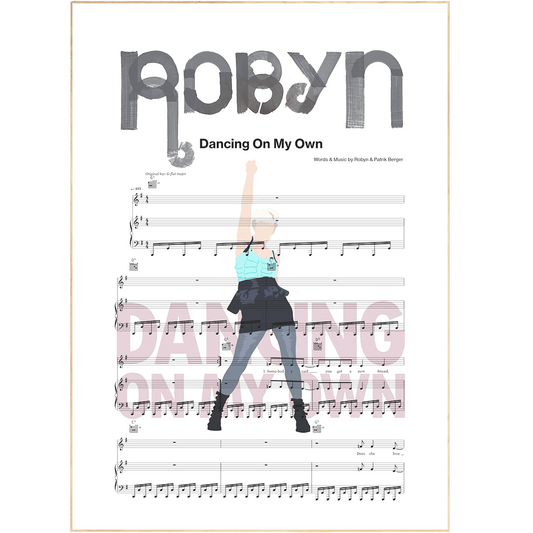 This Robyn - Dancing on My Own Poster boasts a personalized song lyric print encased in a custom frame, which makes the item an ideal choice as a song lyric art concept or as song lyric posters, prints, or artwork. Its timeless design makes it a reliable choice.