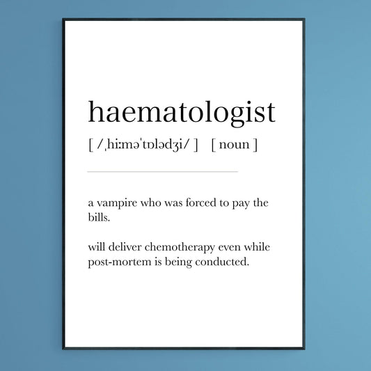Haematologist Definition Print - 98types