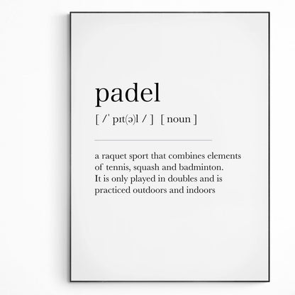 Padel Definition Print | Dictionary Art Poster | Wall Home Decor Print | Funny Gifts Quote | Greeting Card | Variety Sizes - 98types
