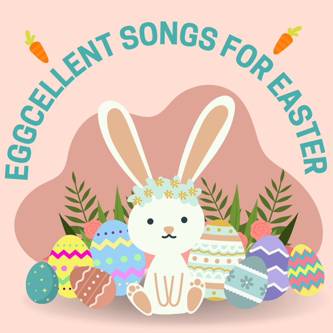 Eggcellent Songs for Easter - 98types