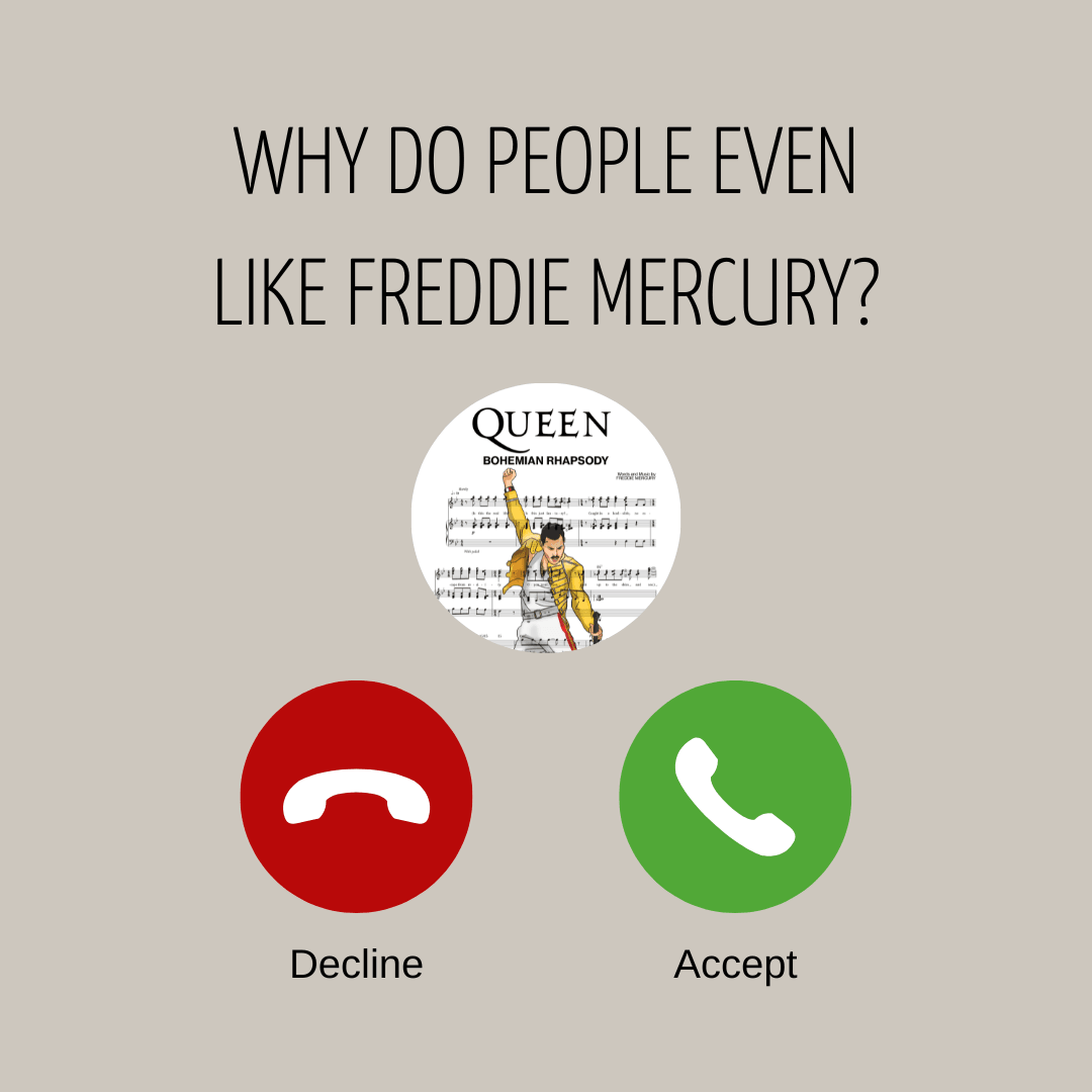 Why do people even like Freddie Mercury? - 98types