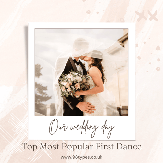 Top Most Popular First Dance 2023 - 98types