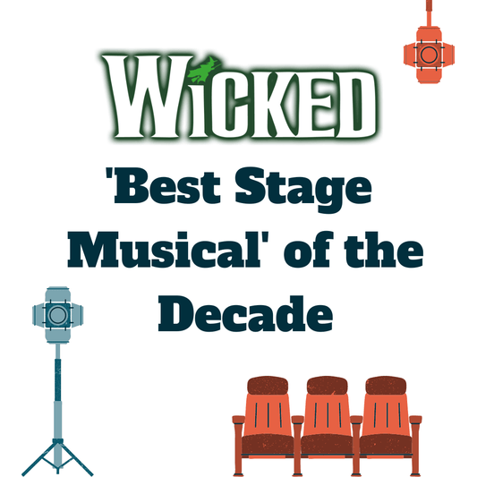 Wicked Named 'Best Stage Musical' of the Decade - 98types