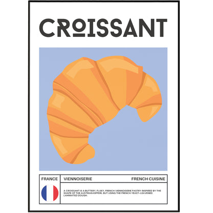 <p>Bring a touch of culinary inspiration to your kitchen with our CROISSANT&nbsp;Wall Art Poster. Featuring a colorful and retro design, this poster is perfect for food lovers and adds a modern twist to any kitchen decor. Discover famous meals and a world cuisine guide with this unique piece of art.</p> <p>&nbsp;</p>