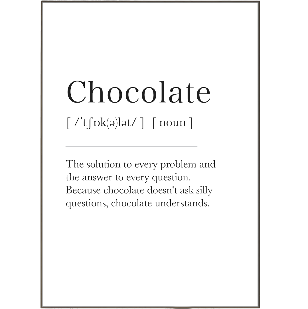 This Chocolate Definition Print Collection is the perfect gift to thank a colleague for their hard work. These fun prints are ideal as leaving colleague gifts, work bestie gifts, or even just wall pictures for your bathroom. With unique quotes and illustrations, they're sure to bring a smile to anyone's face.