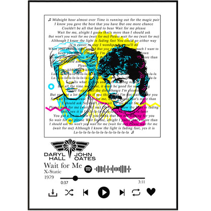 Let Daryl and John fill your home decor with some retro love! This collection of prints features lyrics from Hall & Oates' hit "Wait for Me" - perfect for any fan of the iconic duo. So be a "rock 'n soul survivor" and add a touch of classic sweet sound to your wall!