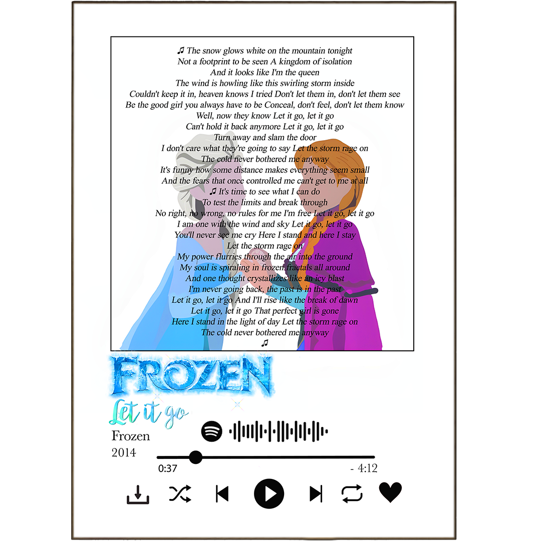 Escape to a world of music with our Frozen - Let it go Prints! Whether you're looking for a Spotify Music Any Song Lyric or a Lyric Print to add atmosphere to your walls, we've got you covered. Our Song Lyric Prints bring life to lyrics, featuring Song Lyrics on Print, Song Lyrics Print Art, and more! Let it go and add some lyrical flair to your day!