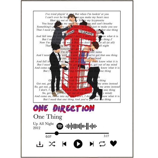 Sing your heart out with our One Direction Song Lyric Prints! From classic lyrics to your own personalised picks from Spotify, we've got all the lyrical wall art you need to give your home that special music-filled touch. Whatever your taste in music, we've got the prints to match—unique and best song lyric prints, with original artwork and song lyrics printed on the spot! Become the ultimate fan and decorate your walls with your favorite songs.