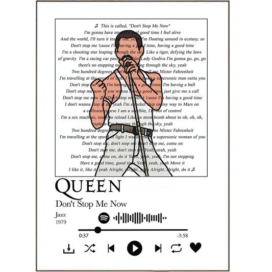 Bring the power of music into your home with these unique Queen - Don't Stop Me Now prints! Personalise your space with Spotify-integrated lyric prints that celebrate any song you love. Best of all, each piece also features original art that turns music into wall art. So rock on with the perfect combination of thoughtful song lyrics and creative visuals!
