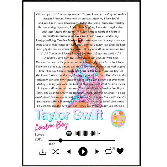 Spice up any room with Taylor Swift - London Boy Lyrics Prints! This unique wall art is printed on high-quality gloss photo card in four sizes - A6, A5, A4, and A3 - and comes in hundreds of vibrant designs. It's perfect for any occasion and sure to bring a smile to your favorite Swiftie!
