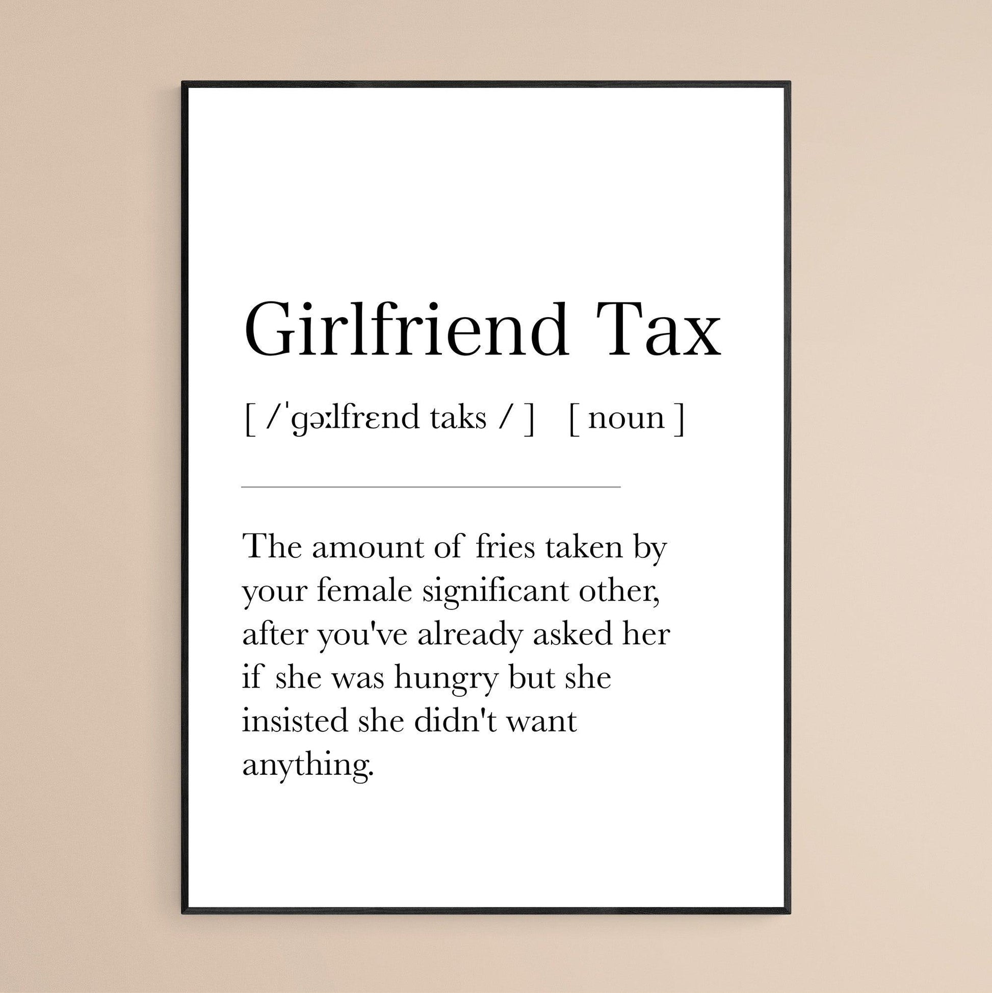 Girlfriend Tax Definition Print - 98types