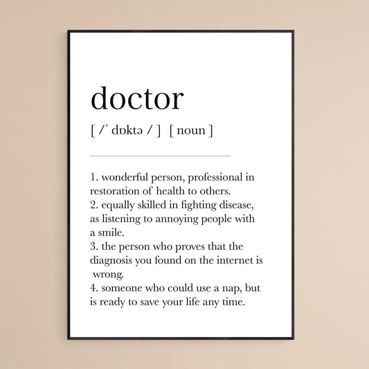 Doctor Definition Print, Dictionary Art , Definition Meaning Print Quote, Motivational Poster Wall Art Decor, Best Gift For Best Friend