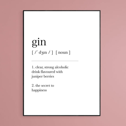 Gin Definition Print | Dictionary Art Poster | Wall Home Decor Print | Funny Gifts Quote | Greeting Card | Variety Sizes - 98types