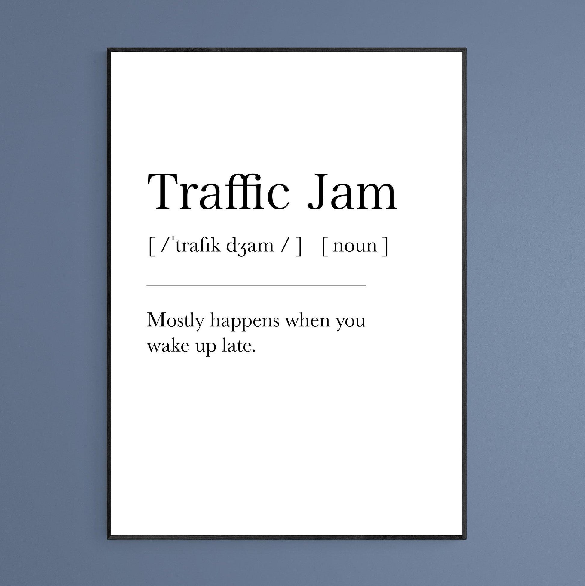 Traffic Jam Definition Print - 98types