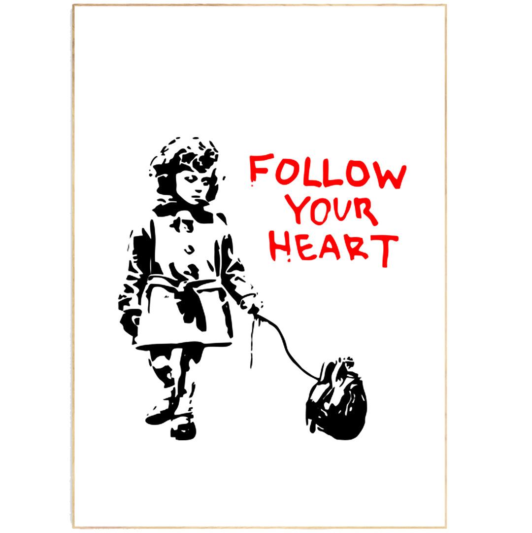 Give your home a little Banksy with this Follow Your Heart print. With a spray paint effect, this black and white print is the perfect addition to any art lover's collection. Get it for yourself or as a gift for that special someone who loves street art.