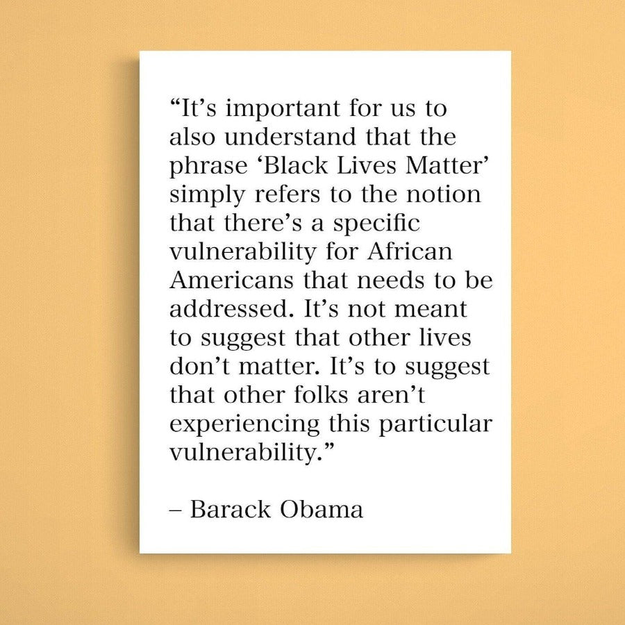 Barack Obama Quote Black Lives Matter Print | Motivational Inspirational Racial | Harmony Equality Poster