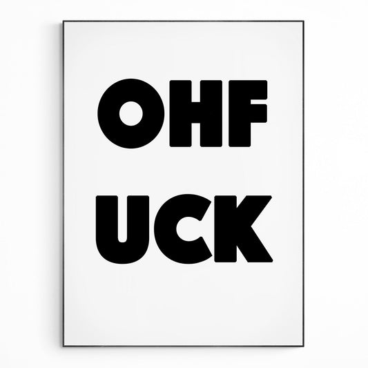 Fuck Off Quote Print - 98types