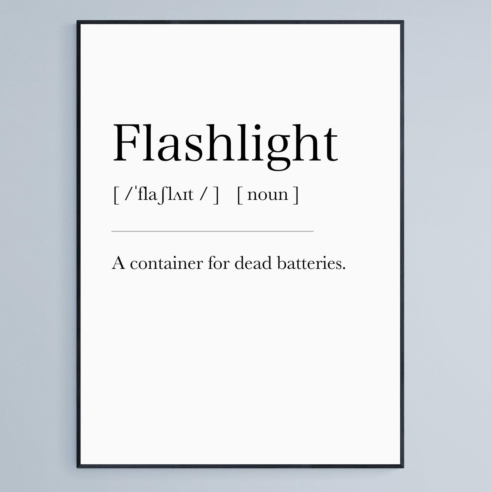 Flashlight Definition Print, Dictionary Art , Definition Meaning Print Quote, Motivational Poster Wall Art Decor, Best Gift For Best Friend