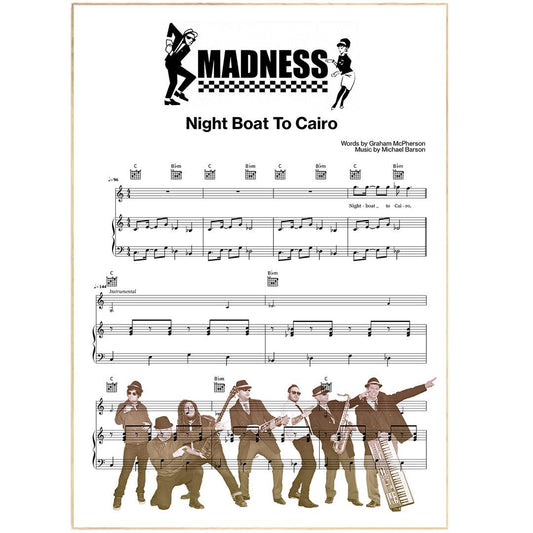Madness - Night Boat to Cairo Song Music Sheet Notes Print  Everyone has a favorite Song lyric prints and with Madness now you can show the score as printed staff. The personal favorite song lyrics art shows the song chosen as the score.