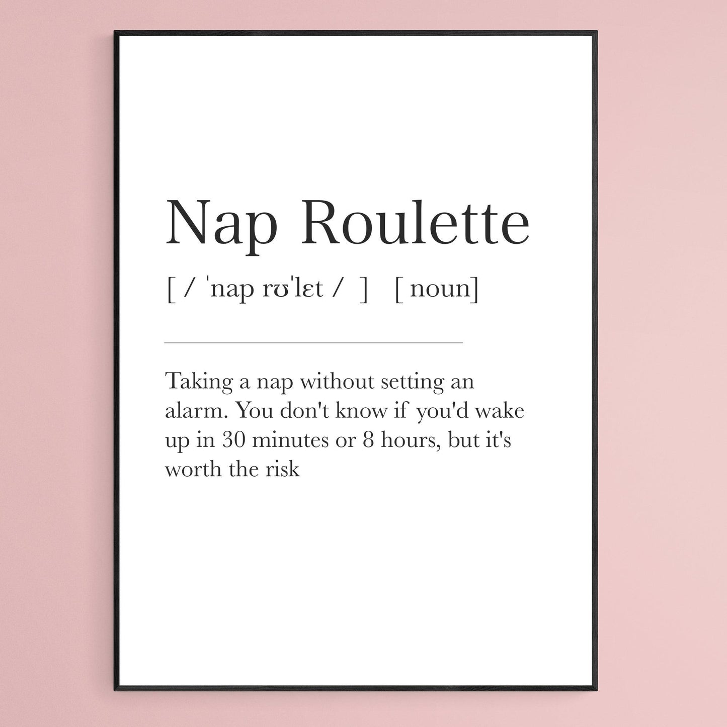 Nap Roulette Definition Print - 98types