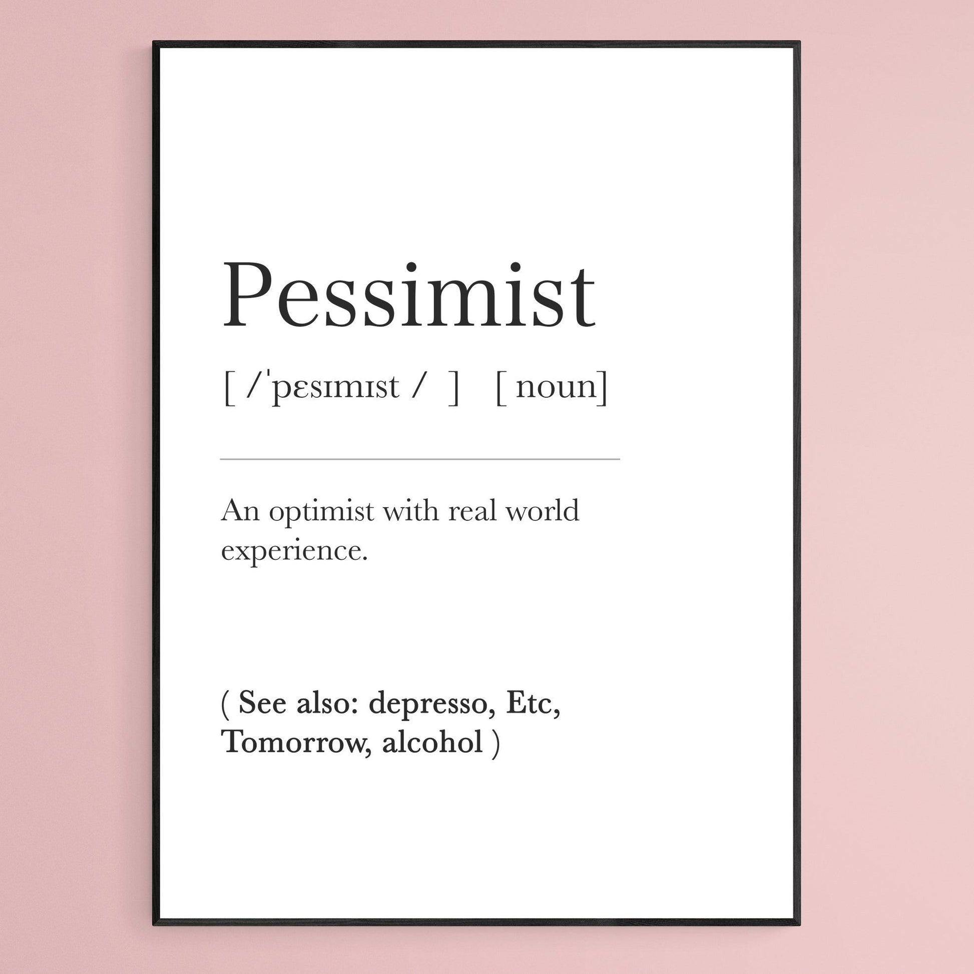Pessimist Definition Print - 98types