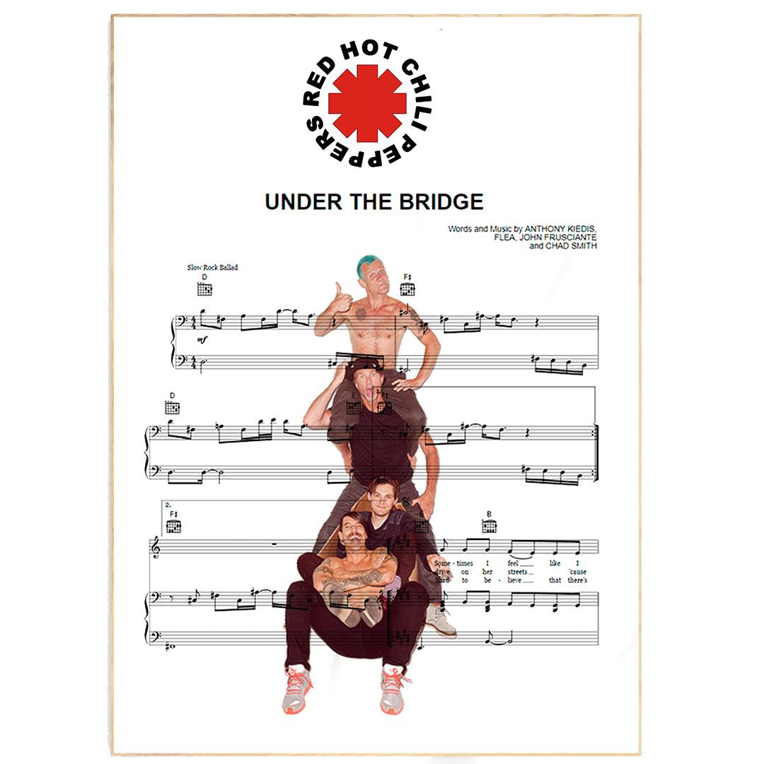Red Hot Chili Peppers - Under The Bridge Print | Song Music Sheet Notes Print Everyone has a favorite song especially Red Hot Chili Peppers Poster, and now you can show the score as printed staff. The personal favorite song sheet print shows the song chosen as the score. 