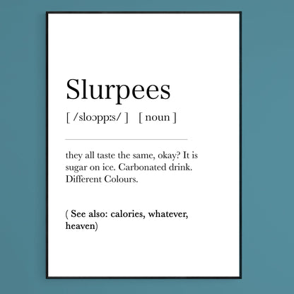 Slurpees Definition Print - 98types