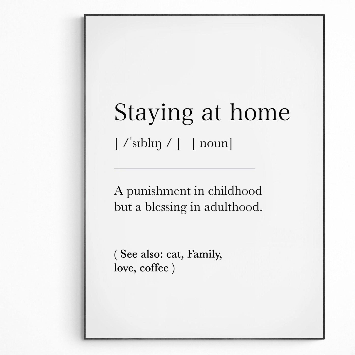 Staying at home