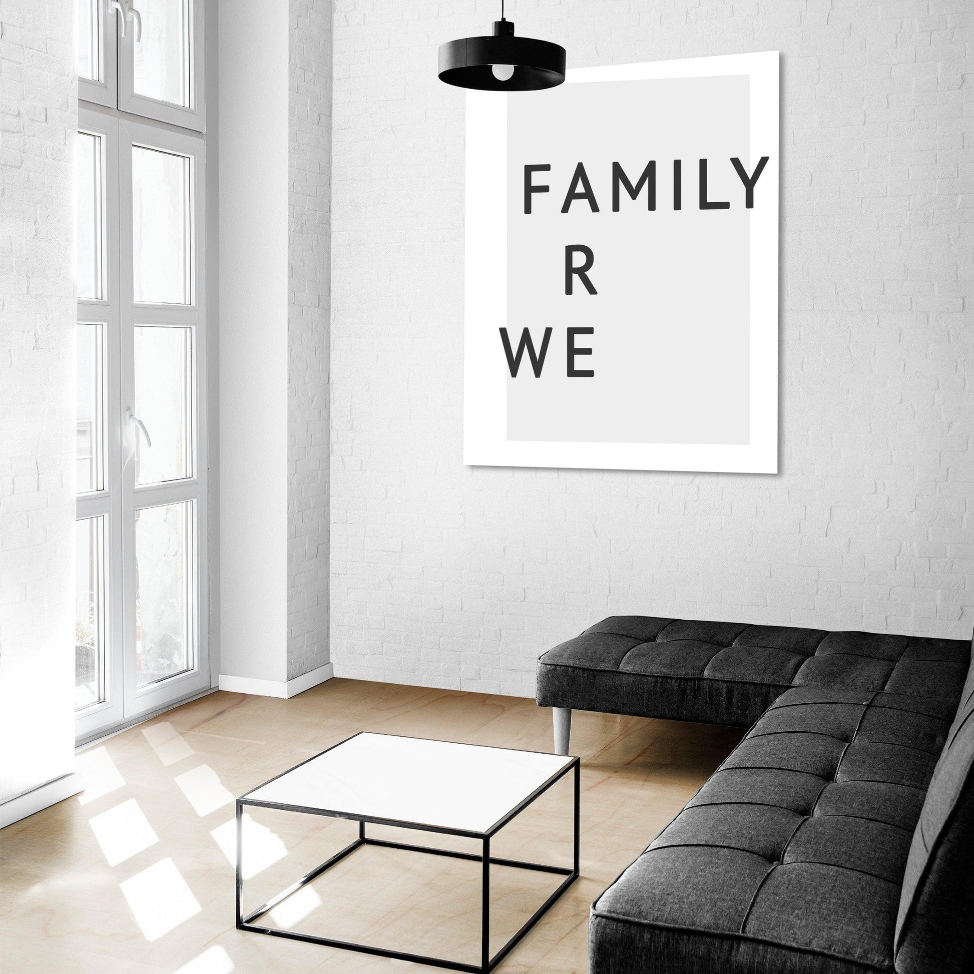 We Are Family Typography Print - 98types