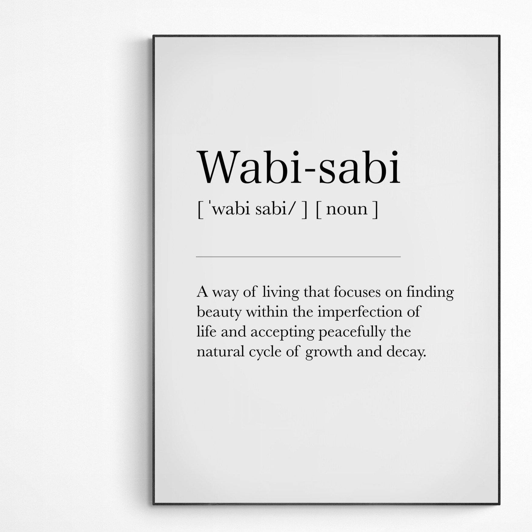 Wabi-sabi Definition Print | Dictionary Art Poster | Wall Home Decor Print | Funny Gifts Quote | Greeting Card | Variety Sizes - 98types