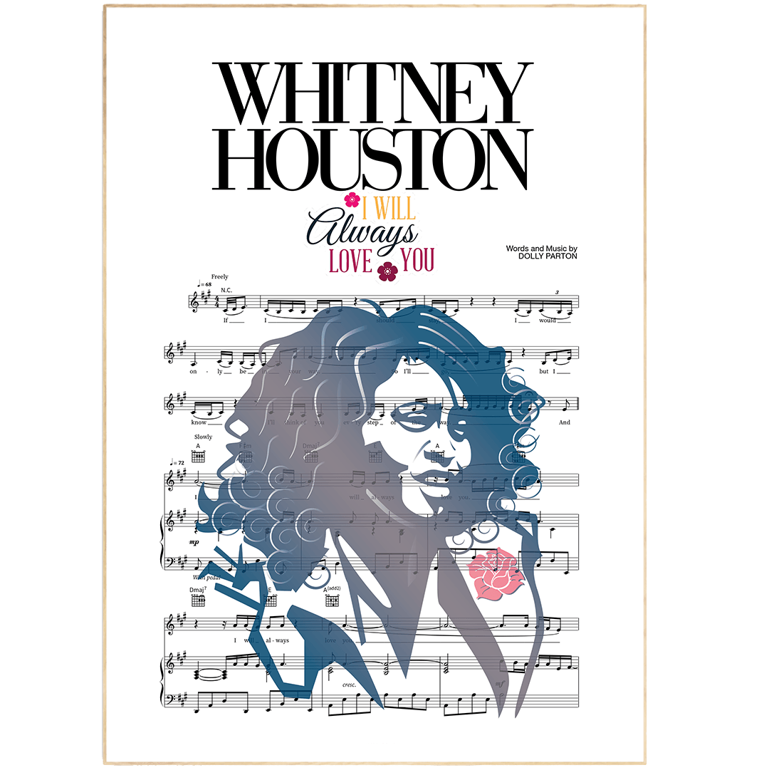 Give your walls some love with this beautiful Whitney Houston- I Will Always Love You poster. This gorgeous print is the perfect way to show your love for music, art and, of course, Whitney Houston. The perfect gift for any music lover, this print is a great way to show off your favorite song lyrics.
