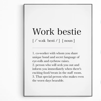 Work bestie Definition Print | Dictionary Art Poster | Wall Home Decor Print | Funny Gifts Quote | Greeting Card | Variety Sizes - 98types