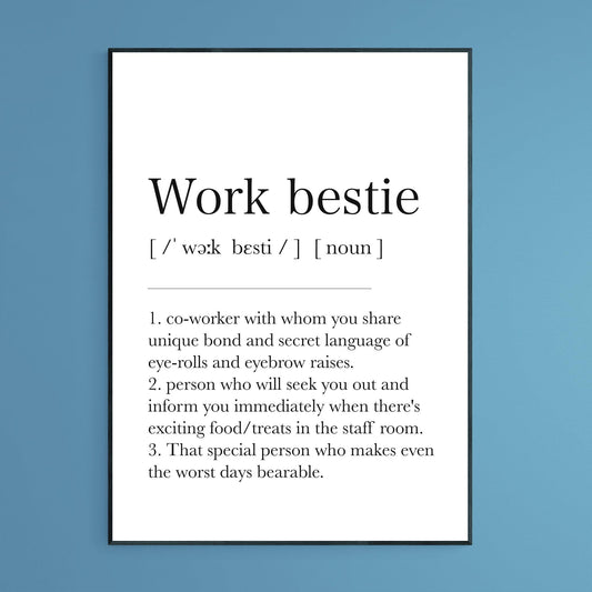 Work Bestie Definition Print - 98types