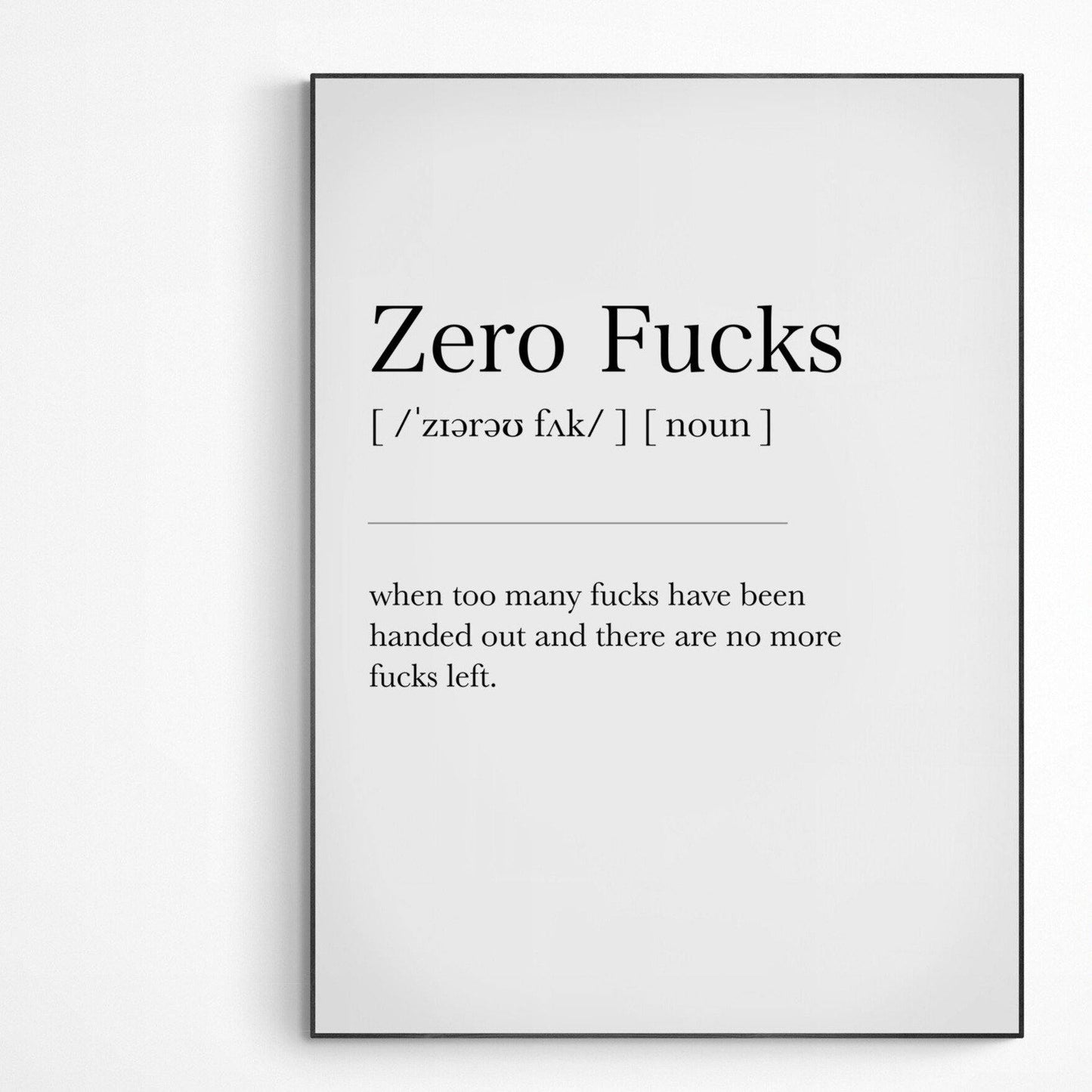 Zero Fucks Cereal Definition Print | Dictionary Art Poster | Wall Home Decor Print | Funny Gifts Quote | Greeting Card | Variety Sizes - 98types