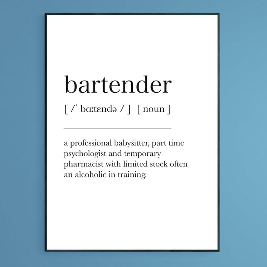 Bartender Definition Print, Dictionary Art , Definition Meaning Print Quote, Motivational Poster  Wall Art Decor, Best Gift For Best Friend