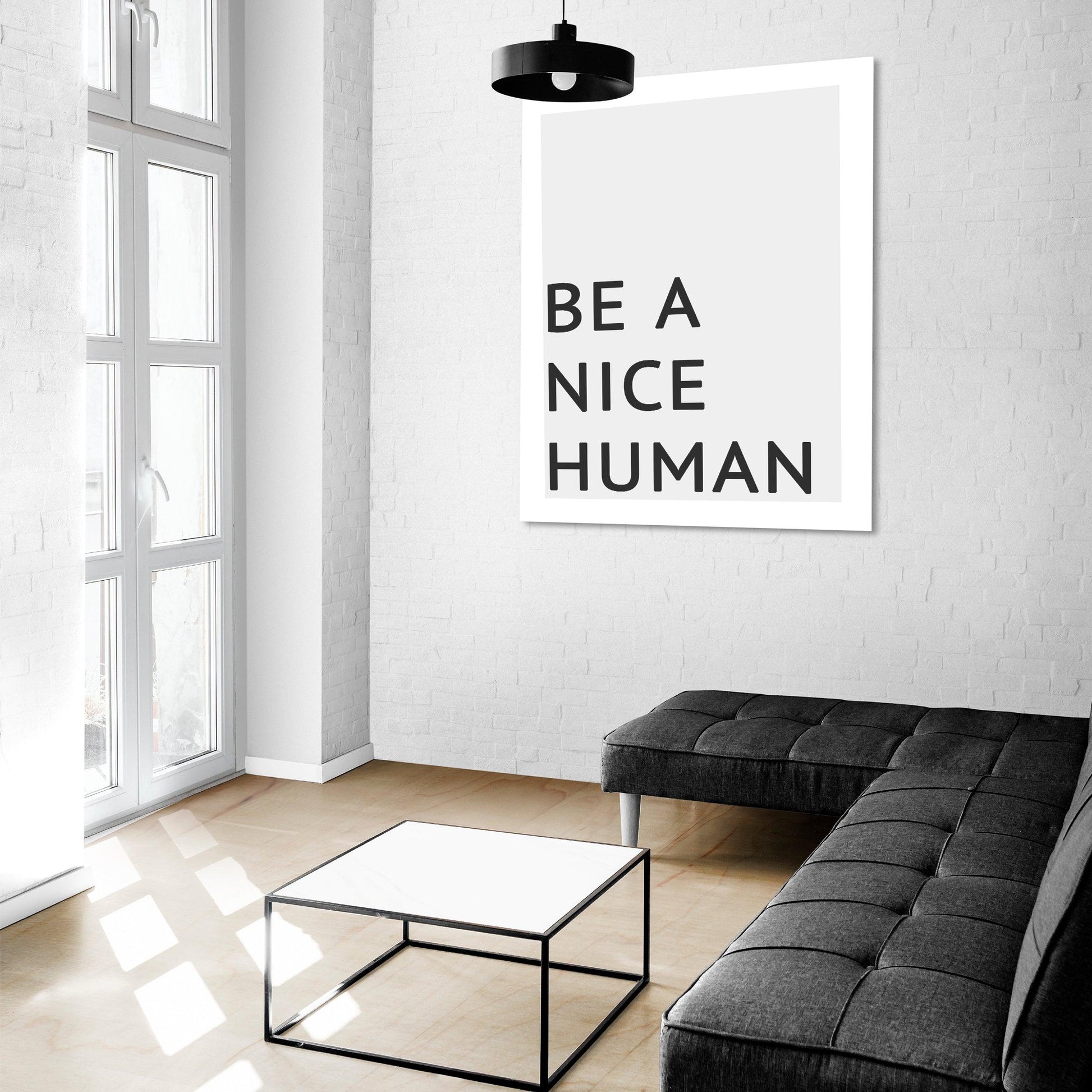 Be a Nice Human Quote Print - 98types