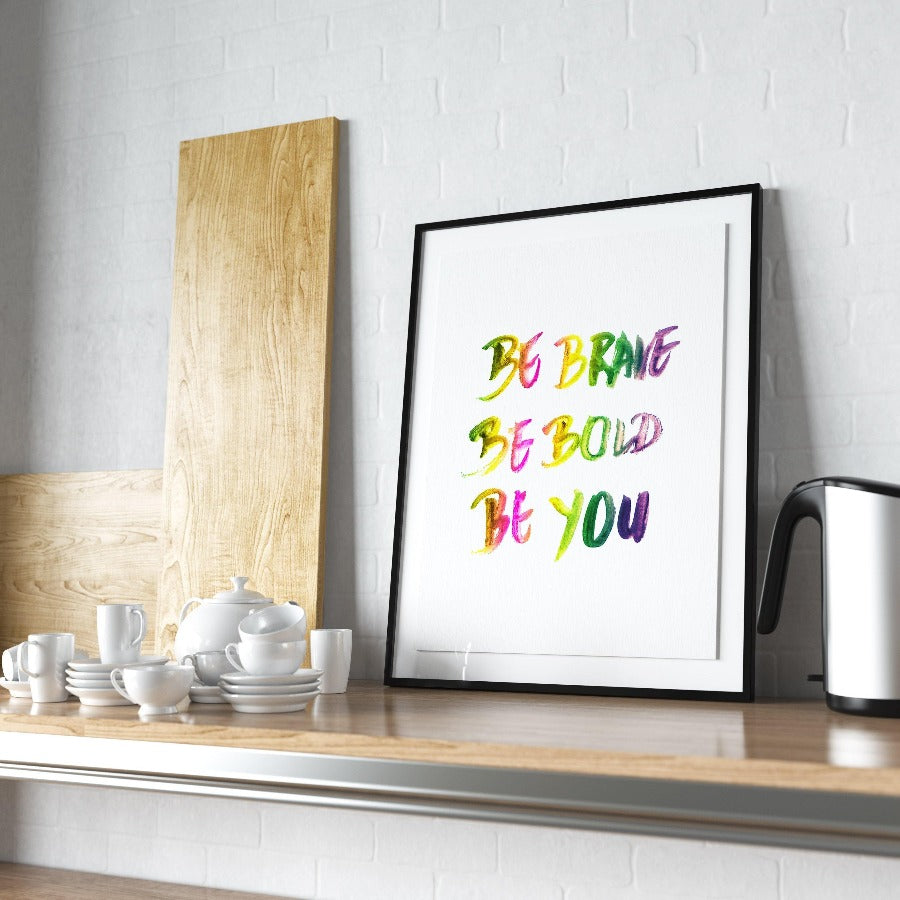 Be Brave Print | Happy Poster Wall Art | Home Decor Poster | Typography Print | Quote Print - 98types