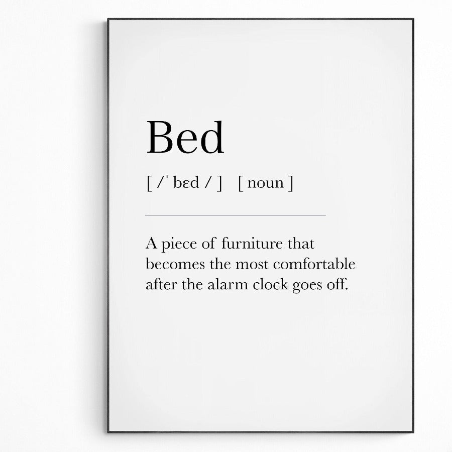 Bed Definition | Dictionary Art Print | Wall Home Decor Poster | Funny Quotes | Greeting Card | Variety Sizes - 98types