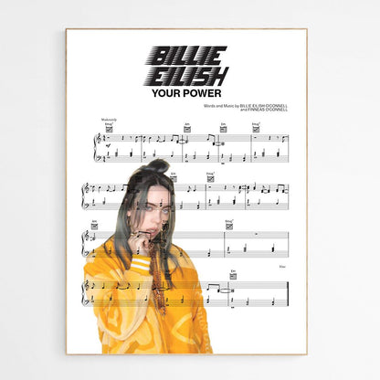 Billie Eilish - Your Power Print | Sheet Music Wall Art | Song Music Sheet Notes Print