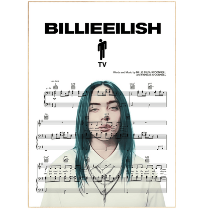Buy "TV by Billie Eilish" Lyric a Poster. TV song lyrics by Billie Eilish. This print is the perfect design that can brighten up your room!