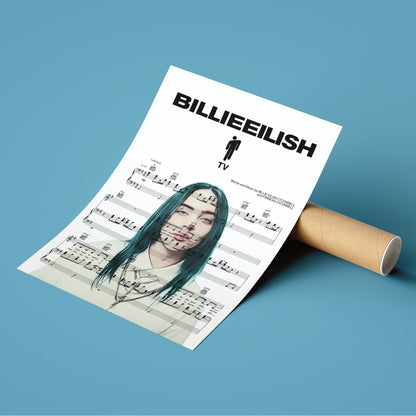 Billie Eilish - Tv Poster Song Print | Song Music Sheet Notes Print Everyone has a favorite song especially Billie Eilish - Tv Print, and now you can show the score as printed staff. The personal favorite song sheet print shows the song chosen as the score. 