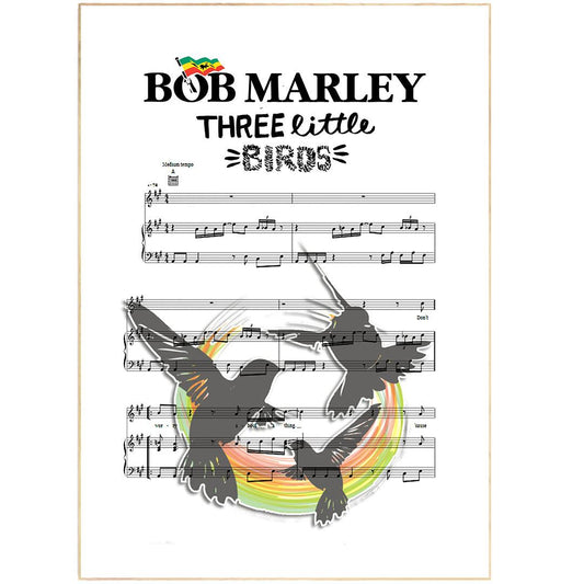 Bob Marley • Three Little Birds Song Lyric Print | Song Music Sheet Notes Print 