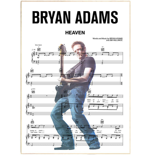 Bryan Adams - Heaven Song Print | Song Music Sheet Notes Print Everyone has a favorite song especially Bryan Adams Print and now you can show the score as printed staff. The personal favorite song sheet print shows the song chosen as the score. 